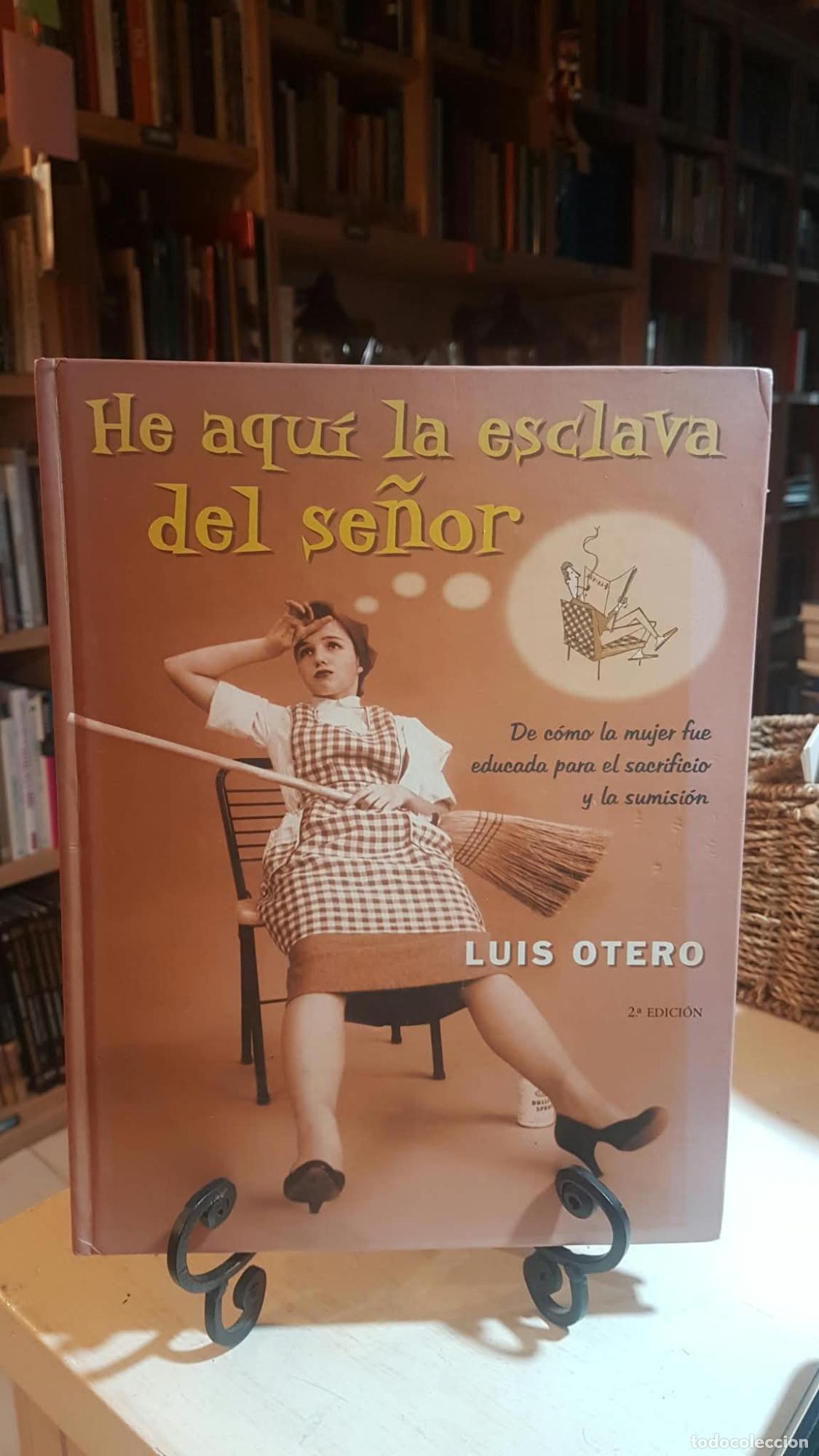 Libros: He aqu&iacute; la esclava del Se&ntilde;or - Luis Otero