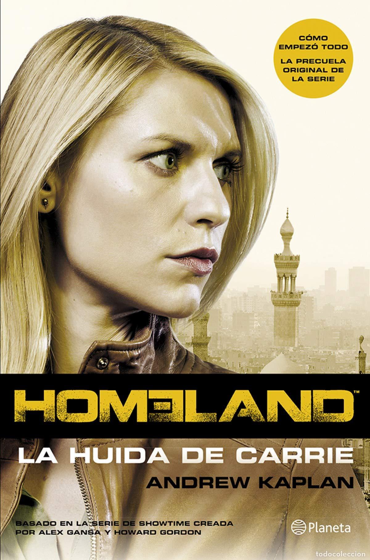Libros: Homeland. La huida de Carrie (Planeta Internacional)