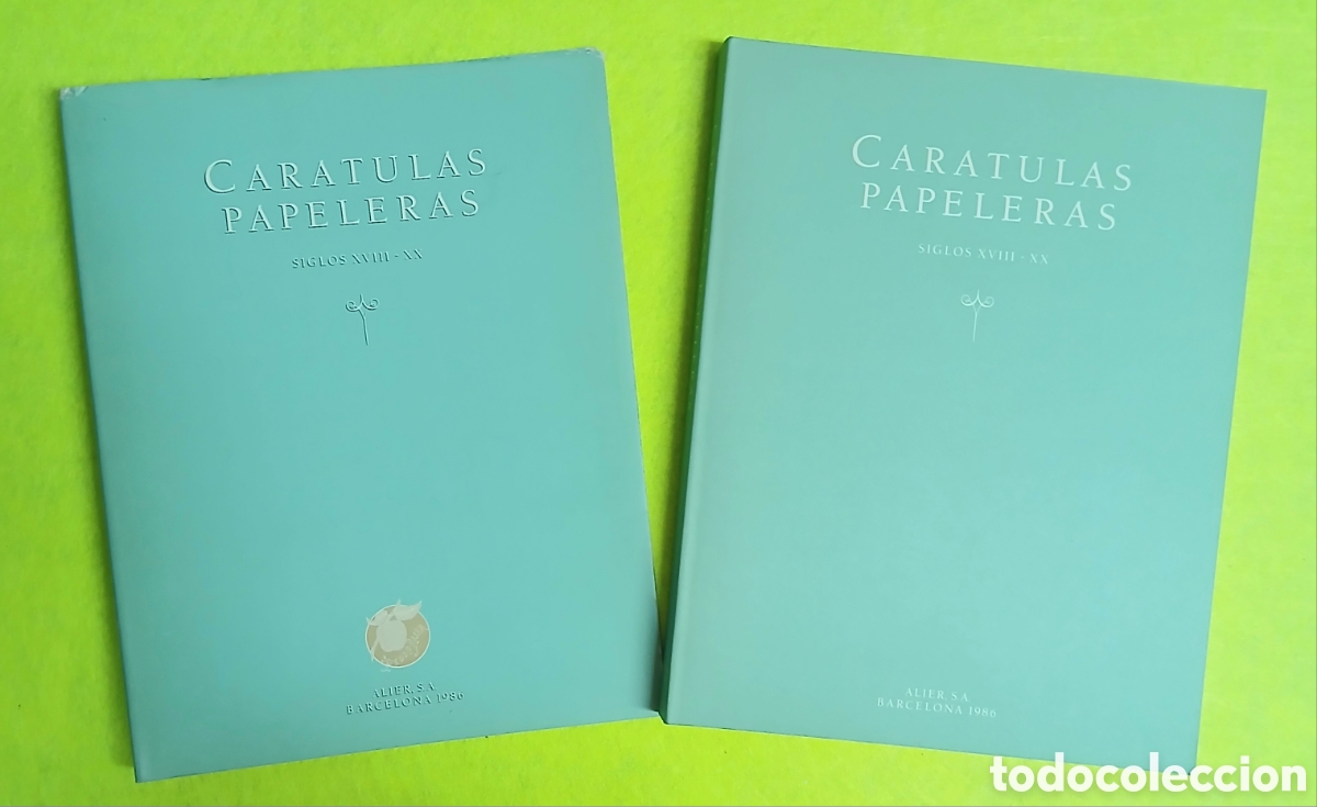 Libros: Caratulas Papeleras siglos XVIII-XX