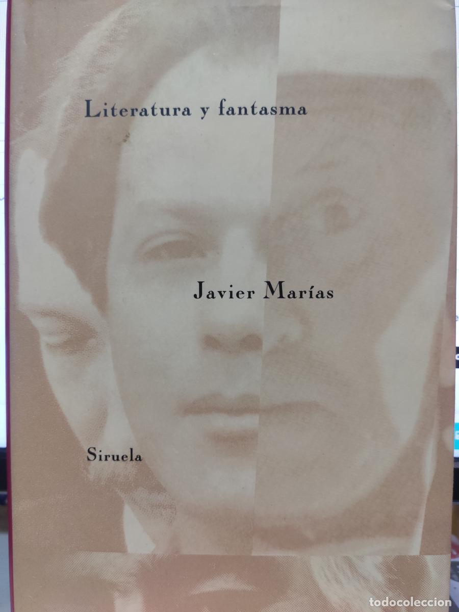 Libros: Literatura y fantasma - Javier Mar&iacute;as