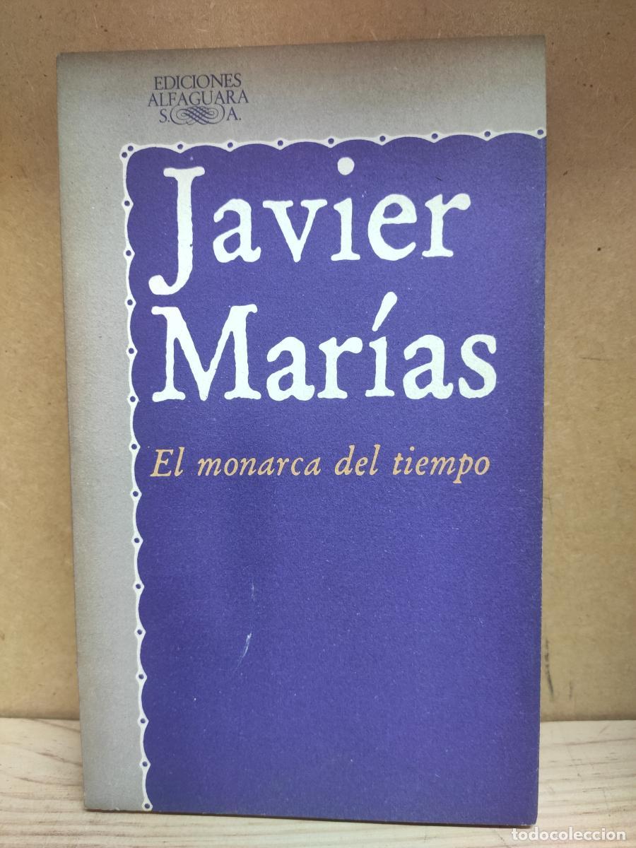 Libros: El monarca del tiempo - Javier Mar&iacute;as