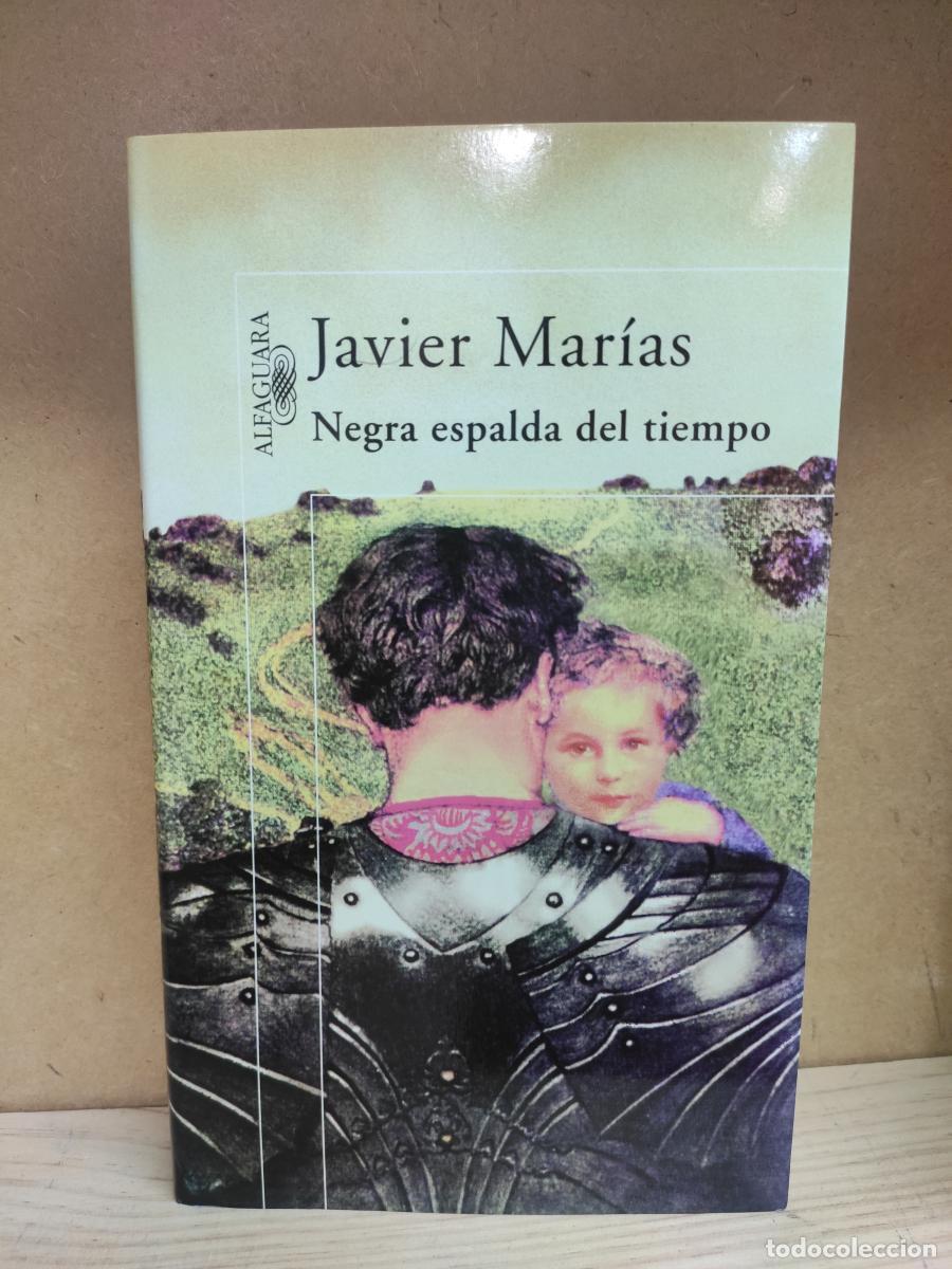Libros: Negra espalda del tiempo - Javier Mar&iacute;as