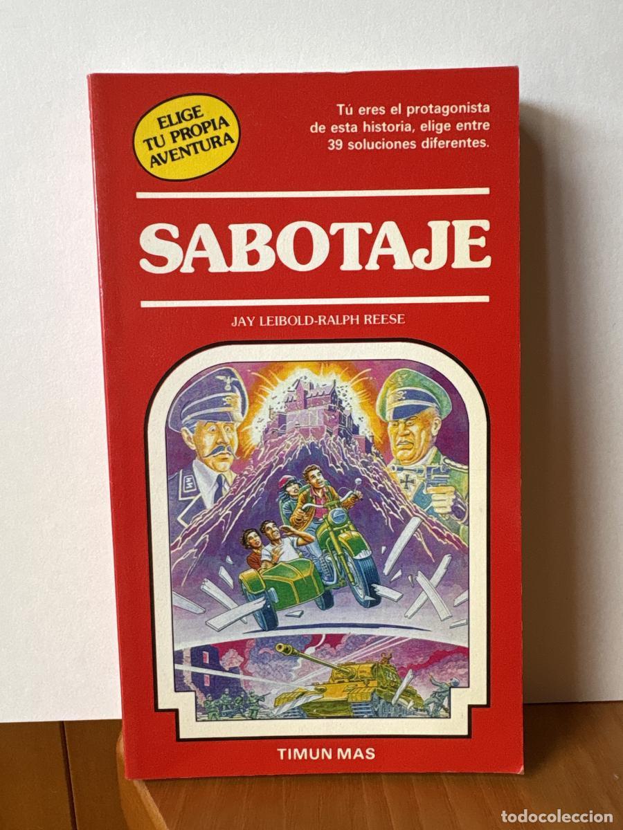 B&uuml;cher: SABOTAJE. ELIGE TU PROPIA AVENTURA 28. - Jay Leibold TDK13