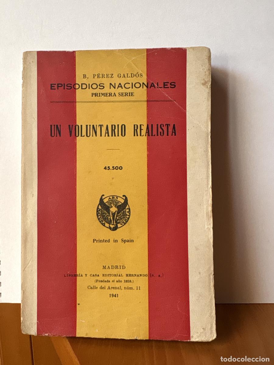 Libri di seconda mano: EPISODIOS NACIONALES. PRIMERA SERIE. UN VOLUNTARIO REALISTA - BENITO PEREZ GALDOS TDK188