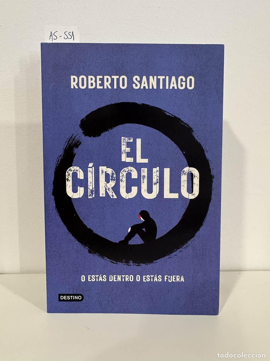 Libros: SANTIAGO, Roberto. - El c&iacute;rculo.