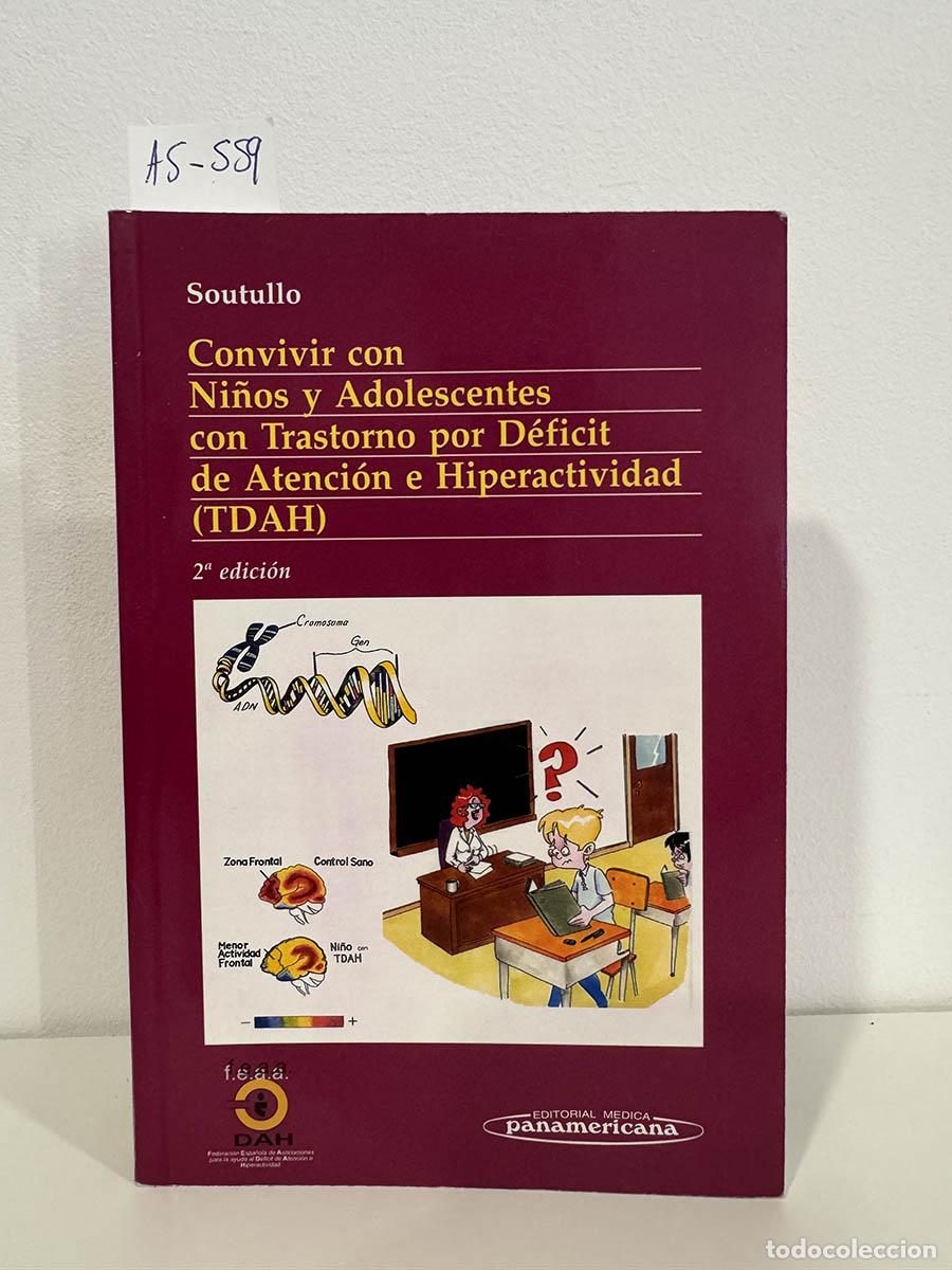 B&uuml;cher: SOUTULLO ESPER&Oacute;N, C&eacute;sar. - Convivir con ni&ntilde;os y adolescentes con trastorno por d&eacute;ficit de atenci&oacute;n e
