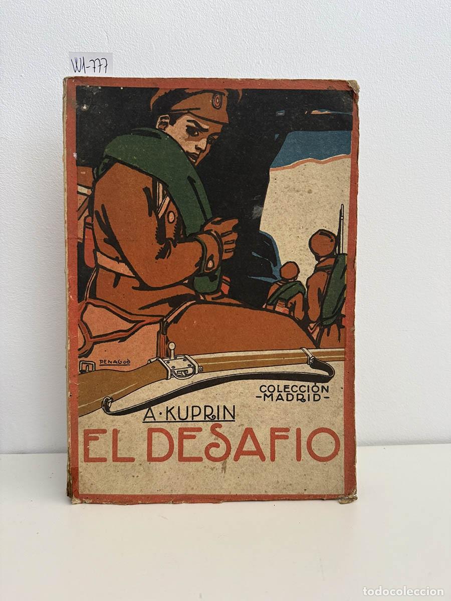 books: KUPRIN, ALEJANDRO. - El Desaf&iacute;o (escenas de la vida militar rusa).