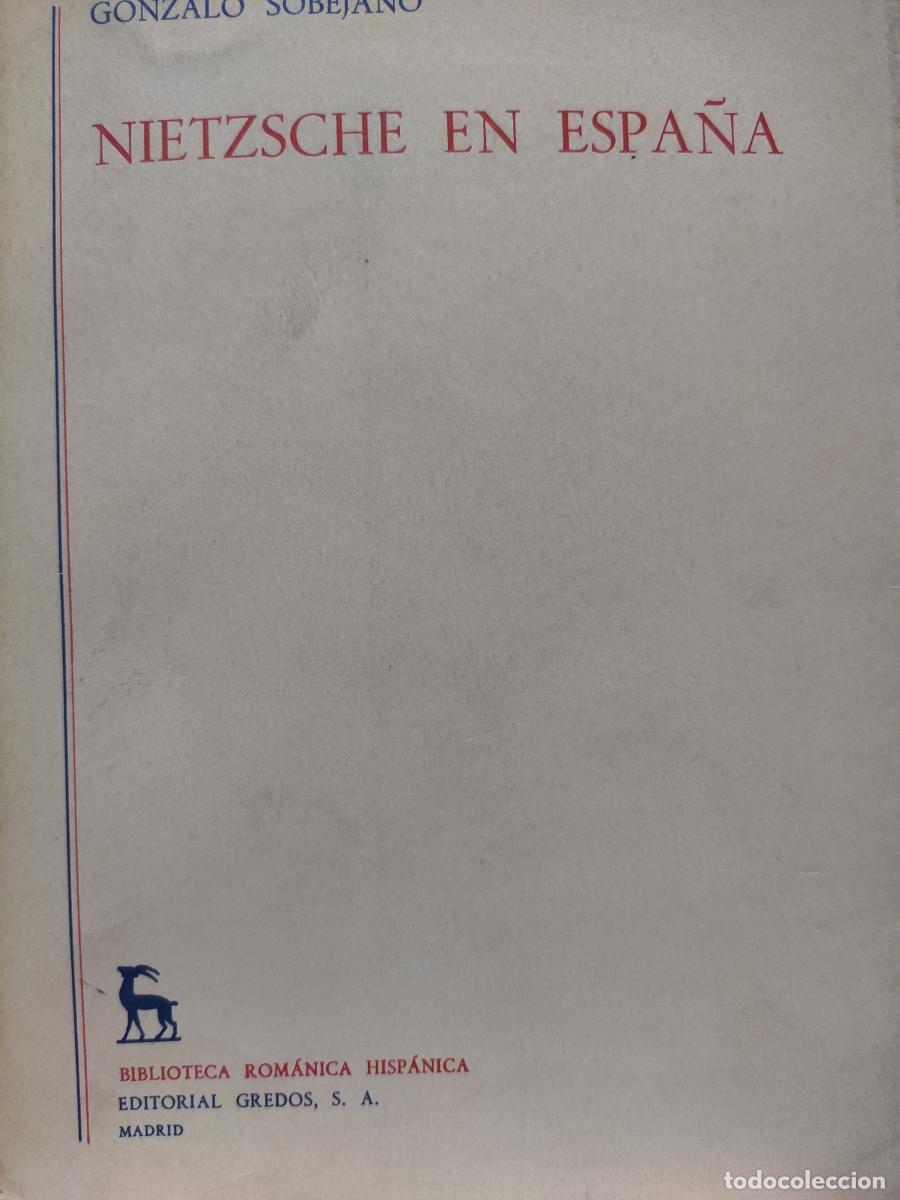 Libros: NIETZSCHE EN ESPA&Ntilde;A. - Gonzalo Sobejano.