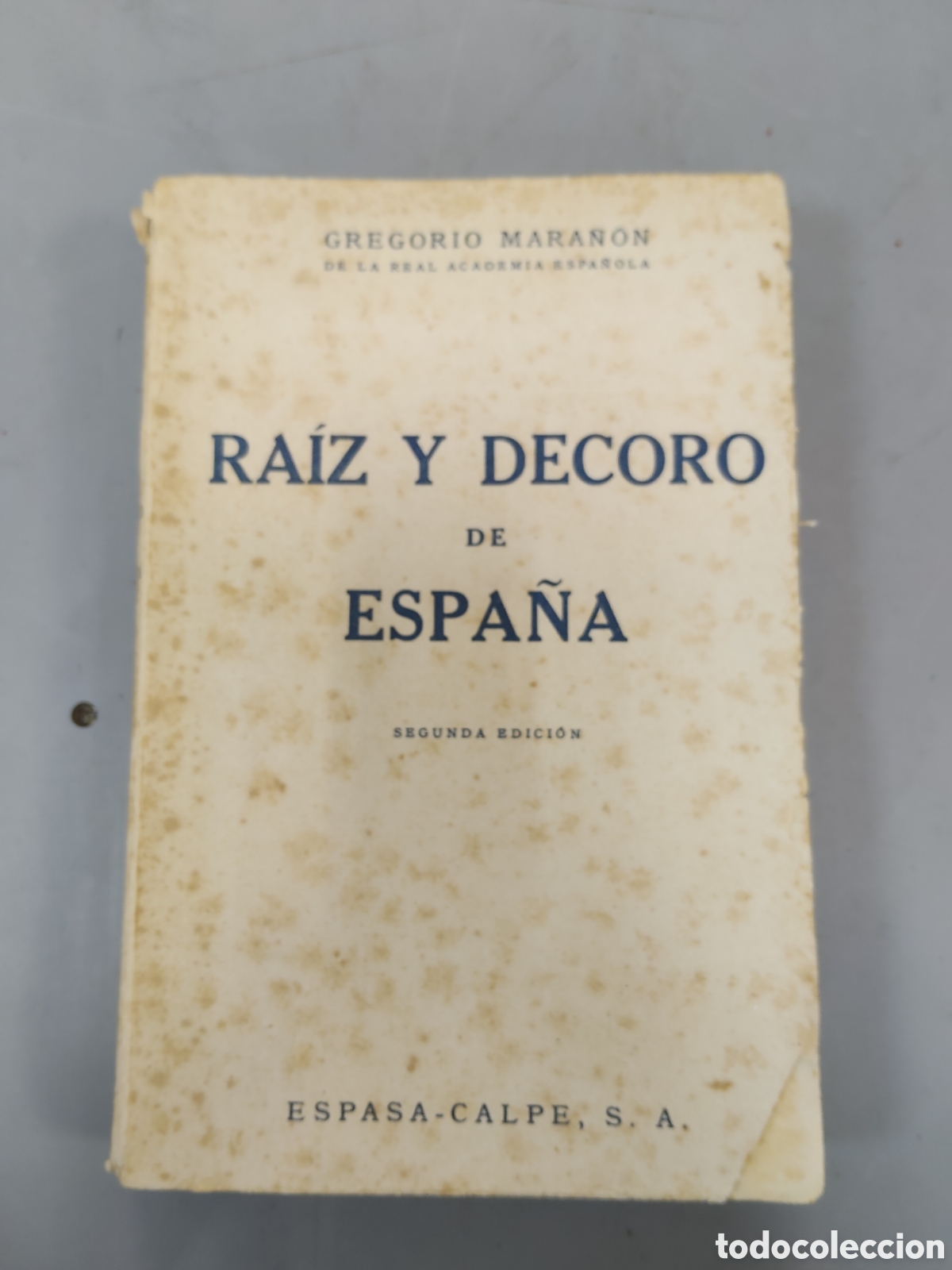Libros: Ra&iacute;z y decoro de Espa&ntilde;a 1941