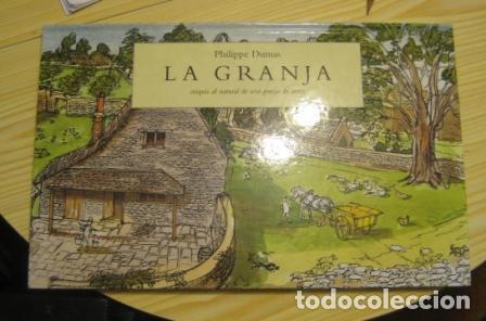 Libros: LA GRANJA. CROQUIS AL NATURAL DE UNA GRANJA DE ANTES. - Philippe Dumas