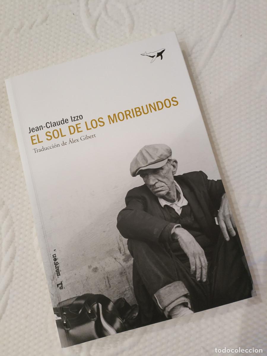 books: JEAN CLAUDE IZZO EL SOL DE LOS MORIBUNDOS SAJALIN