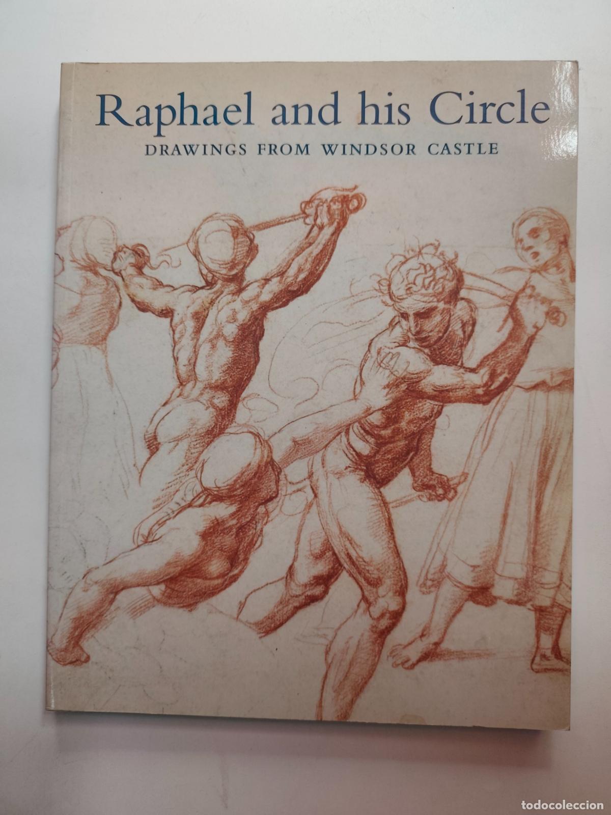 Libros: Martin Clayton - Raphael and his Circle. Drawings from Windsor castle
