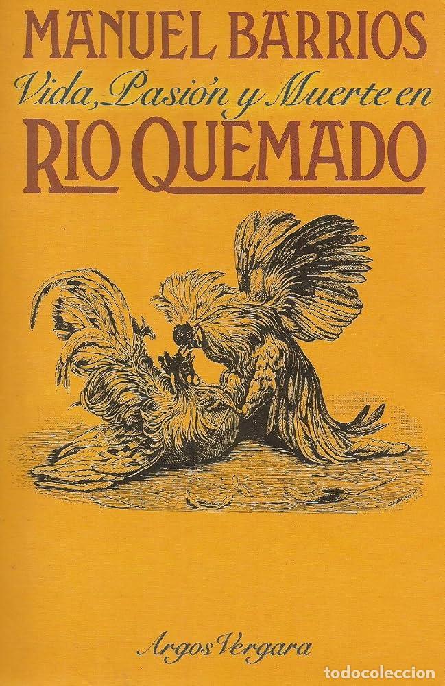B&uuml;cher: RIO QUEMADO - MANUEL BARRIOS
