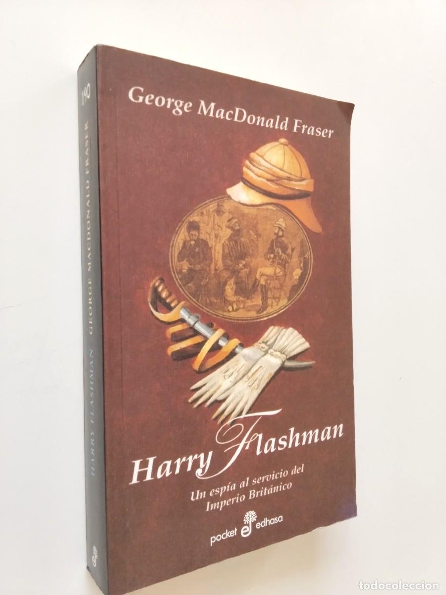 Livros em segunda m&atilde;o: George MacDonald Fraser - Harry Flashman. Un esp&iacute;a al servicio del Imperio Brit&aacute;nico