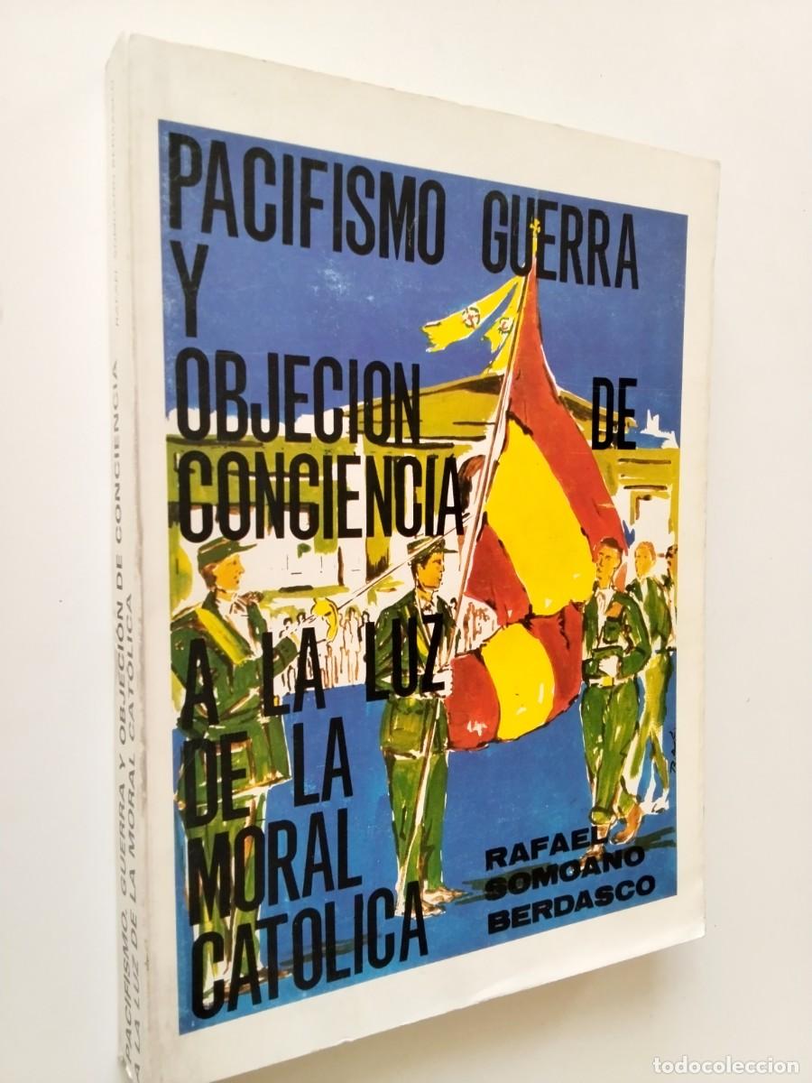Livros em segunda m&atilde;o: Rafael Somoano Berdasco - Pacifismo, guerra y objeci&oacute;n de conciencia a la luz de la moral cat&oacute;lica