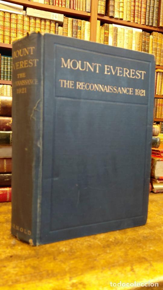 Libros: MOUNT EVEREST. The Reconnaissance, 1921. With illustrations and maps. - HOWARD-BURY , Lieut. Col. C.