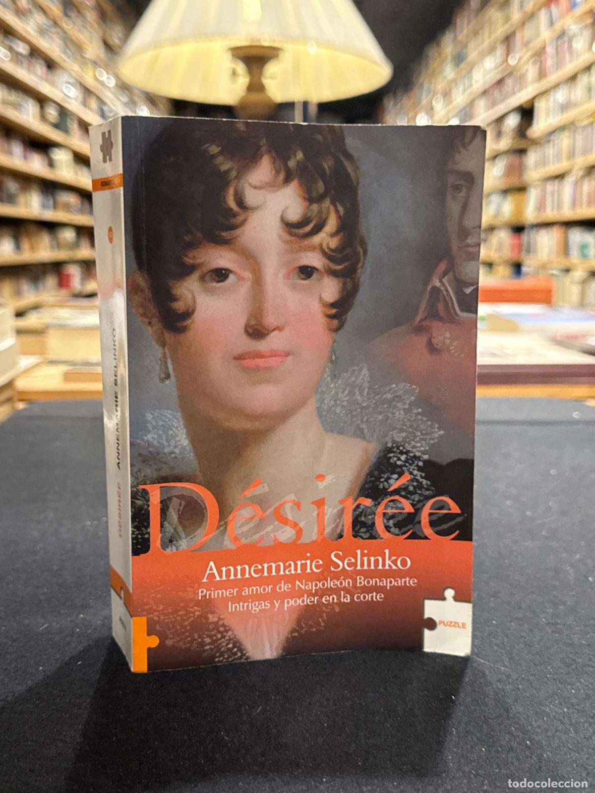 Libros: D&Eacute;SIR&Eacute;E - Annemarie Selinko