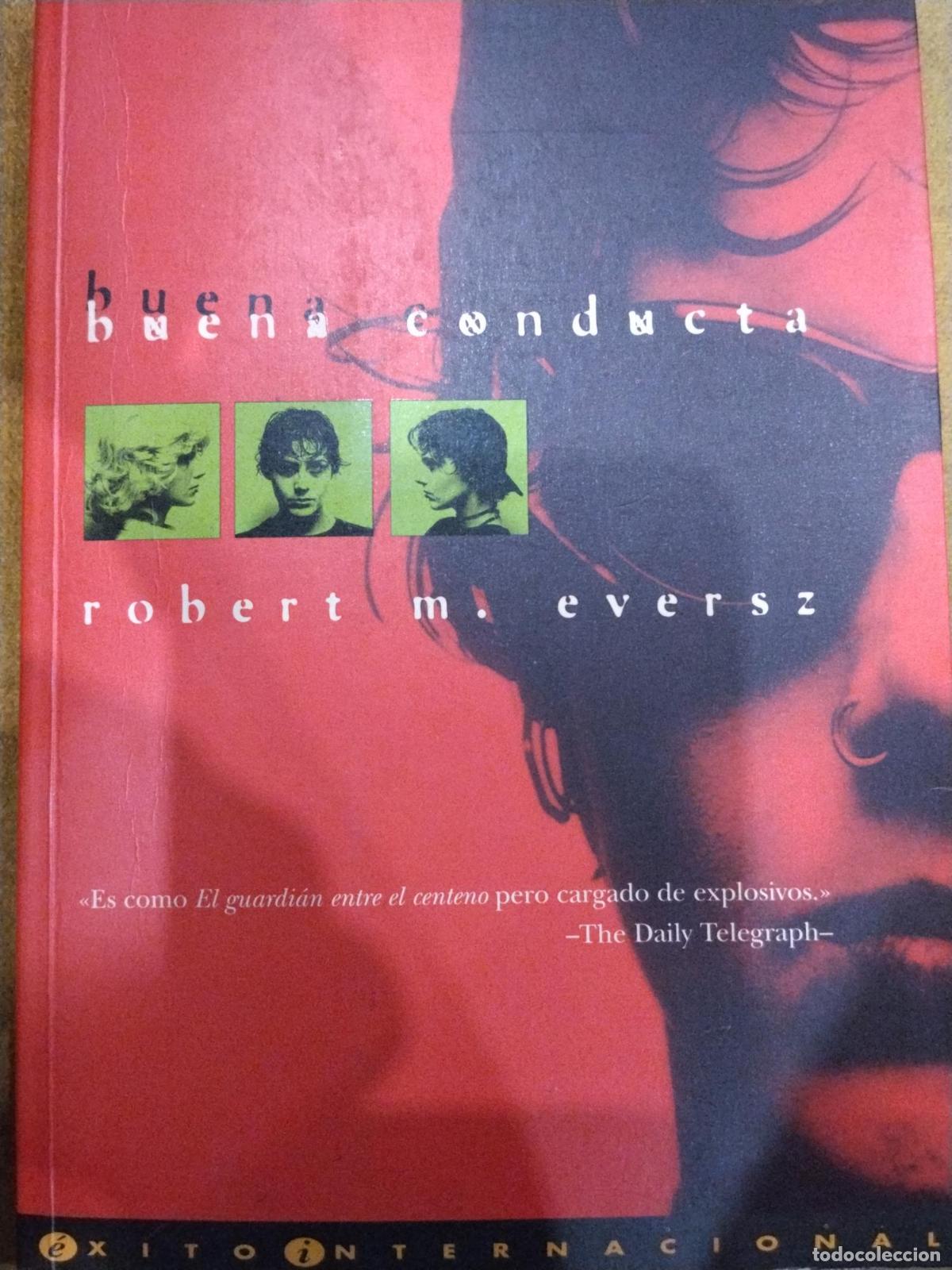 Libros: Buena conducta - Robert M. Eversz - Foto 2