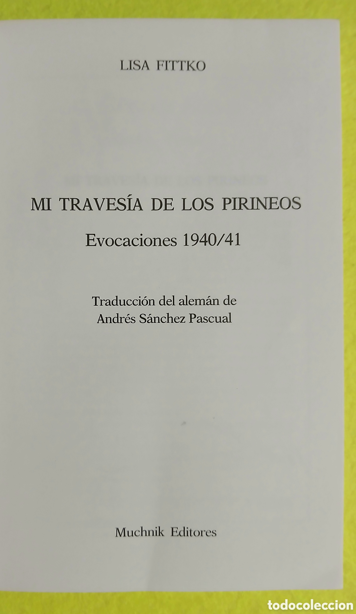 Libros: Mi traves&iacute;a de los pirineos - Foto 5