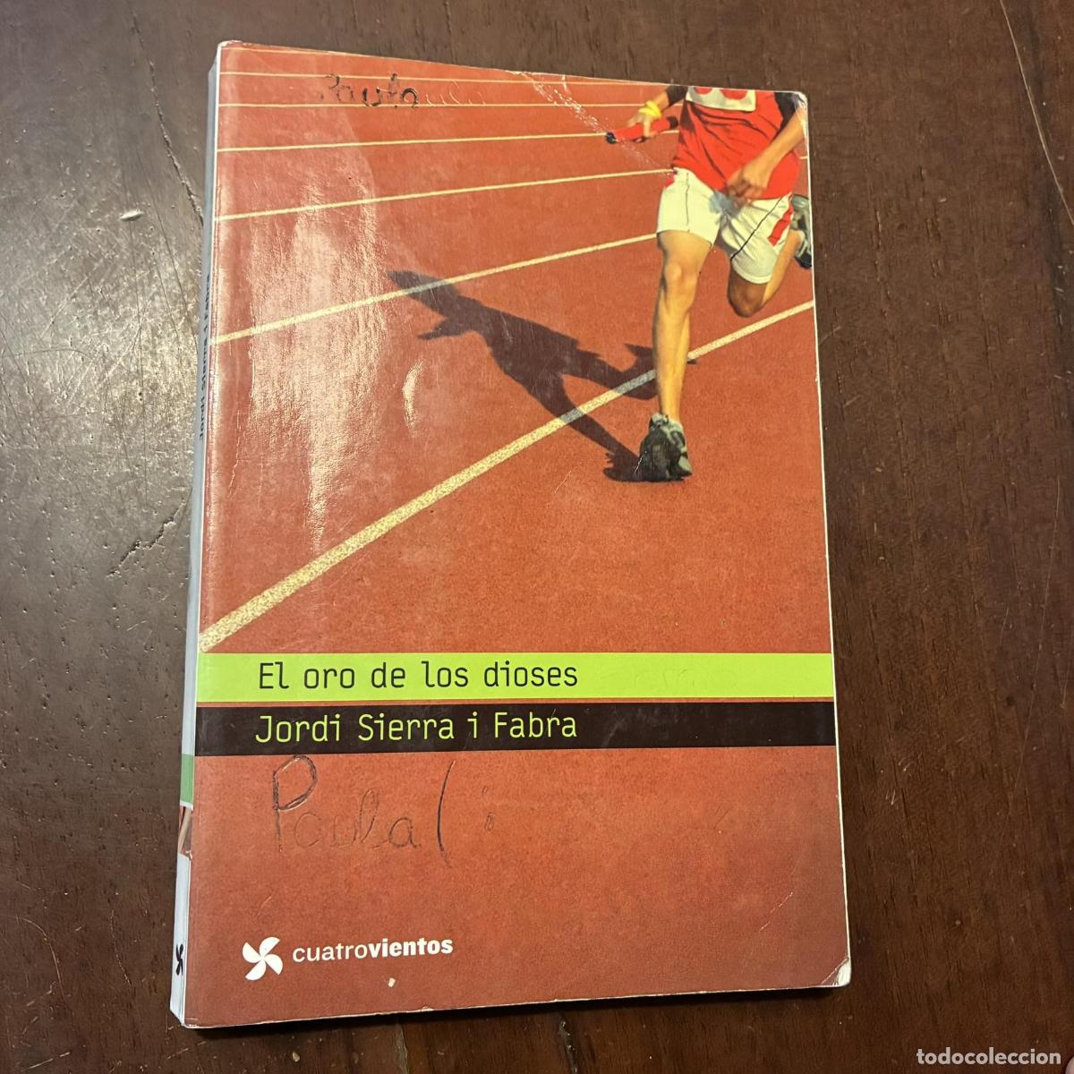 Libros: El oro de los dioses - Jordi Sierra i Fabra