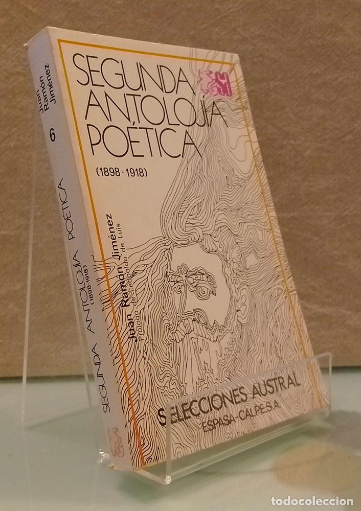 Libros: Segunda antoloj&iacute;a po&eacute;tica 1898-1918 - Juan Ram&oacute;n Jim&eacute;nez