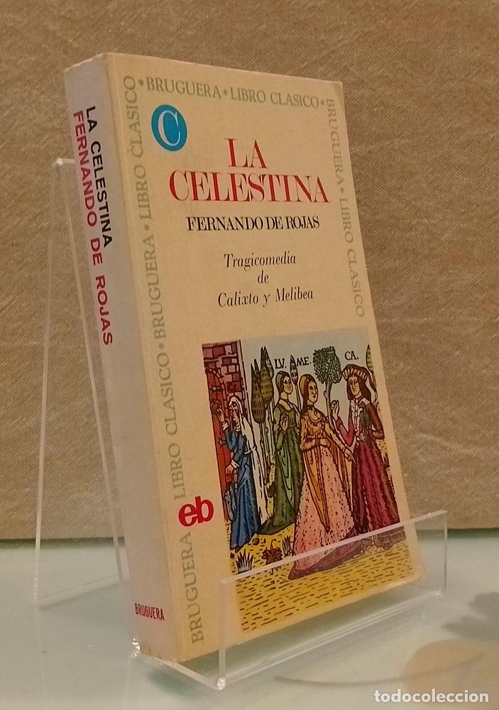 Libros: La Celestina. Tragicomedia de Calixto y Melibea - Fernando de Rojas