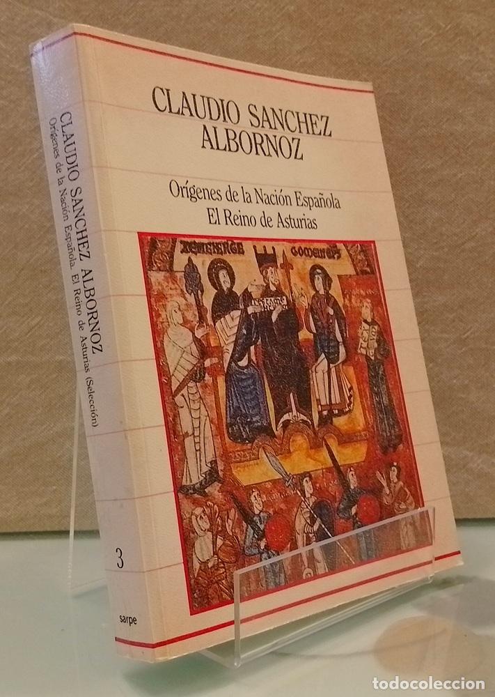 Libros: Or&iacute;genes de la Naci&oacute;n Espa&ntilde;ola. El Reino de Asturias - Claudio S&aacute;nchez Albornoz