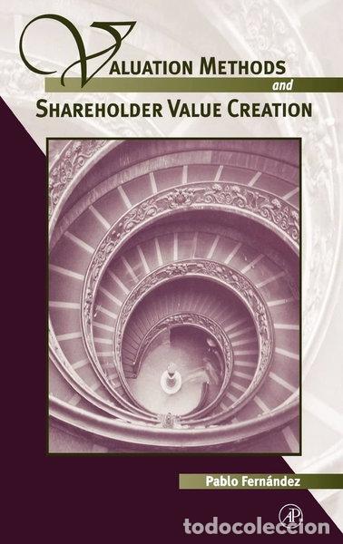 B&uuml;cher: Valuation Methods and Shareholder Value Creation- 9780122538414
