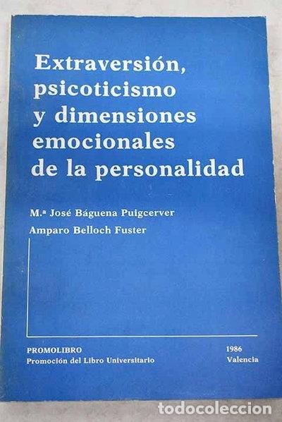 books: Extraversi&oacute;n, psicoticismo y dimensiones emocionales de la personalidad- 9788486201517