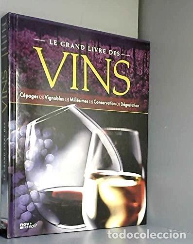 B&uuml;cher: Le grand livre des vins- 9782350330280