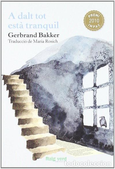 B&uuml;cher: A dalt tot est&agrave; tranquil- 9788415539032