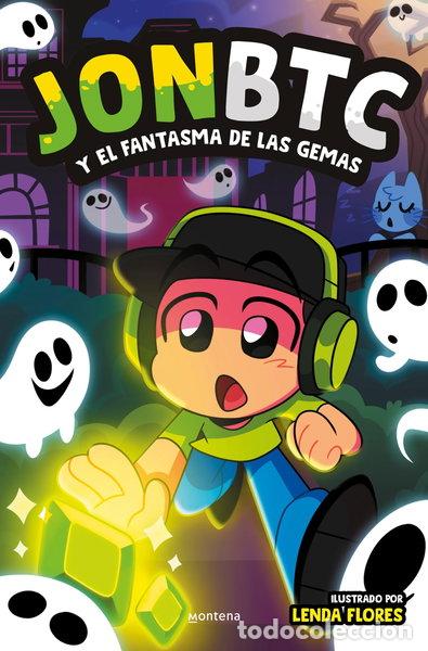 B&uuml;cher: Jonbtc y el fantasma de las gemas- 9788419975218