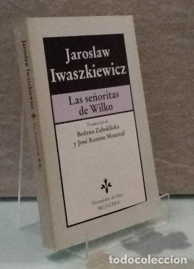 Libros: Las se&ntilde;oritas de Wilko. El bosque de los abedules- 8410018023212