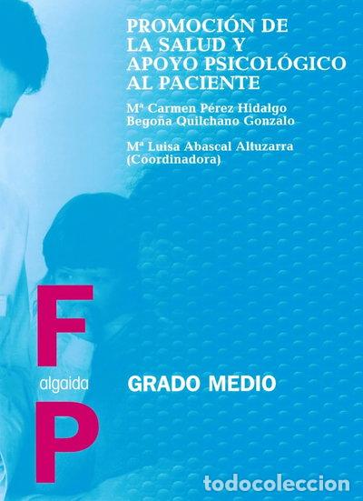 Libros: Promoci&oacute;n de la salud y apoyo psicol&oacute;gico al paciente- 9788476478790