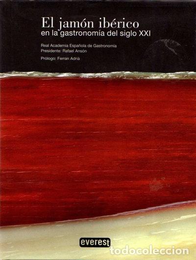 Libros: El jam&oacute;n ib&eacute;rico en la gastronom&iacute;a del siglo XXI- 9788444102290