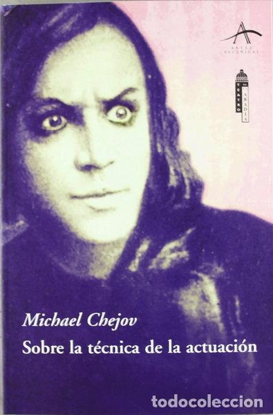 Libros: Sobre la t&eacute;cnica de la actuaci&oacute;n- 9788489846715