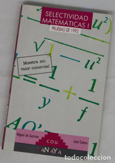 Libros: Selectividad, Matem&aacute;ticas I. Pruebas 1993- 9788420757018 - Foto 1