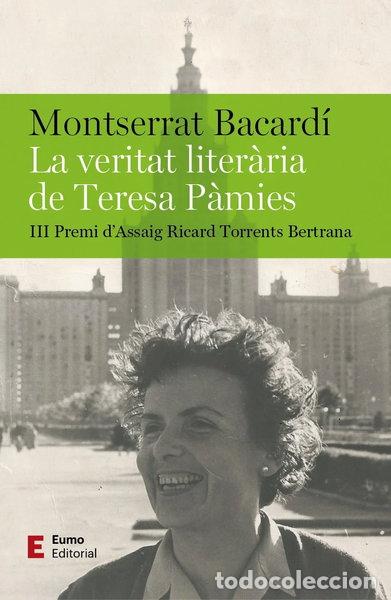 Libros: La veritat liter&agrave;ria de Teresa P&agrave;mies- 9788497668095
