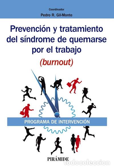 Libros: Prevenci&oacute;n y tratamiento del s&iacute;ndrome de quemarse por el trabajo- 9788436841732