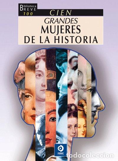 Livres: 100 Grandes mujeres de la historia universal- 9788497940436