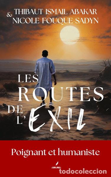 Livres: Les routes de l'exil, Tome 1- 9782958617639