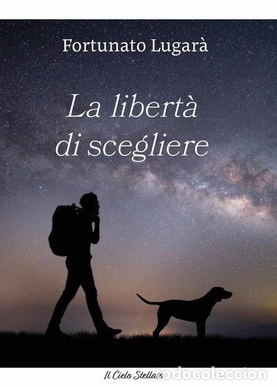 Livres: La libert&agrave; di scegliere- 9788831291446