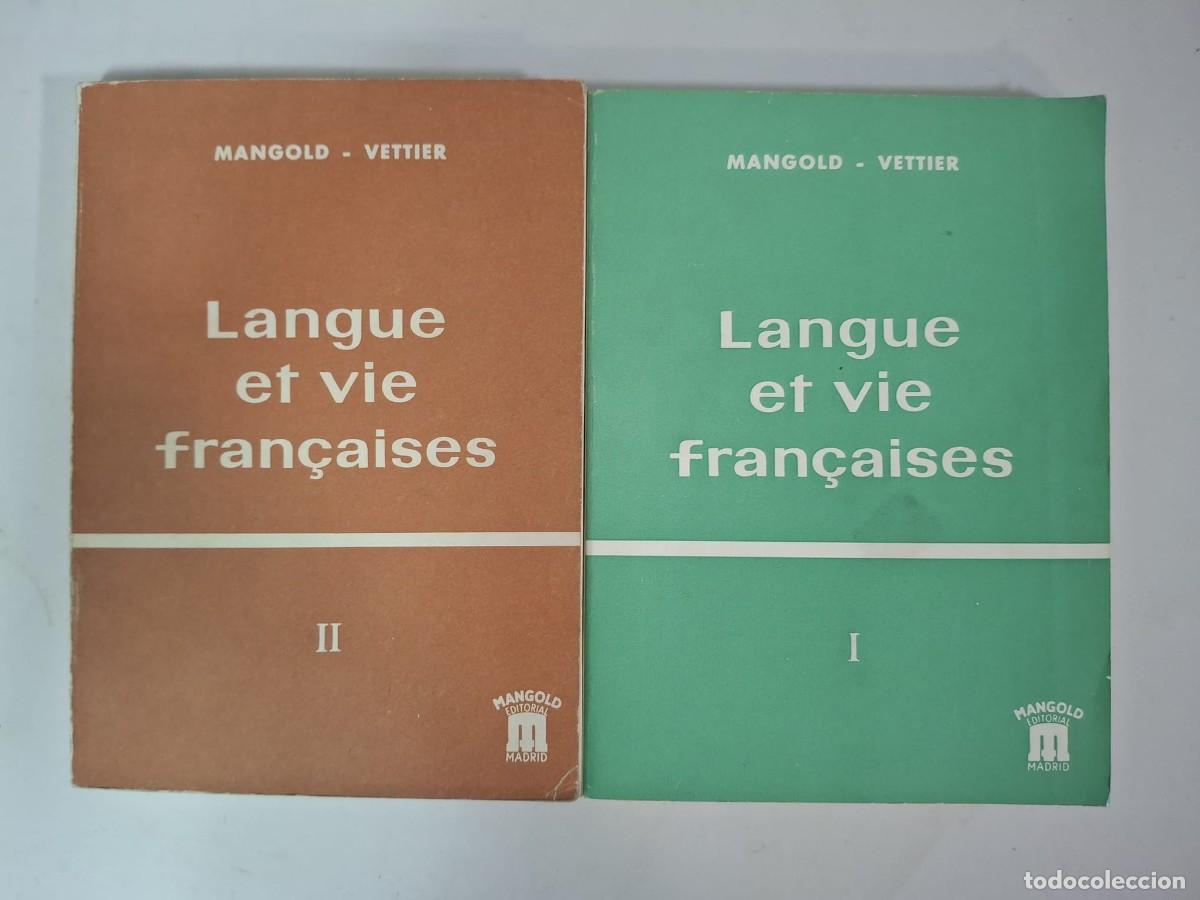 B&uuml;cher: LIBRO LANGUE ET VIE FRANCAISES - MANGOLD VETTIER