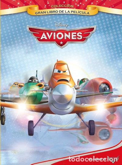 Libros: Aviones. Gran libro de la pel&iacute;cula- 9788499514789