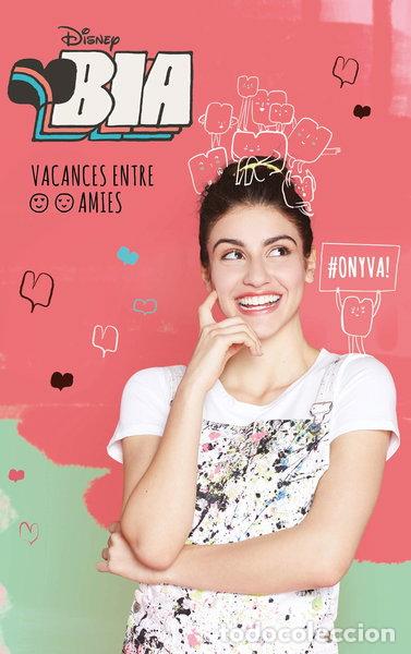 B&uuml;cher: Bia: Vacances entre amies- 9782017099666