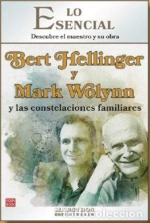 B&uuml;cher: Bert Hellinger y Mark Wolynn y las constelaciones familiares- 9788499177342