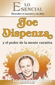 Libros: Joe Dispenza y el poder de la mente curativa- 9788499177434