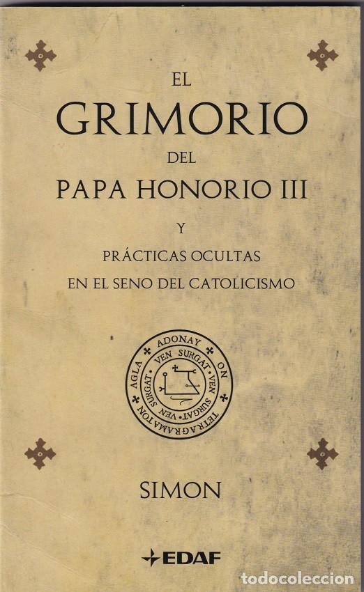 Libros: El Grimorio del Papa Honorio III y pr&aacute;cticas ocultas en el seno del Catolicismo - Simon