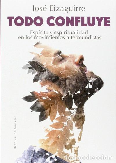 Livres: Todo confluye- 9788433028020