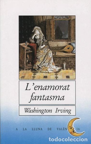 Libros: L'enamorat fantasma- 9788476601730
